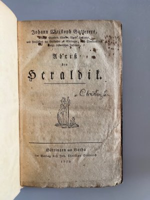 Johann Christoph Gatterers Abriß der Heraldik. Nebst acht Kupfertafeln.