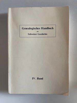 Genealogisches Handbuch zur Schweizer Geschichte IV. Band: Grafen, Freiherrren und Ministerialen.