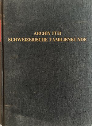 Archiv für Schweizerische Familienkunde. II. Band (1945-1948).