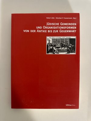 Jüdische Gemeinden und Organisationsformen von der Antike bis heute.