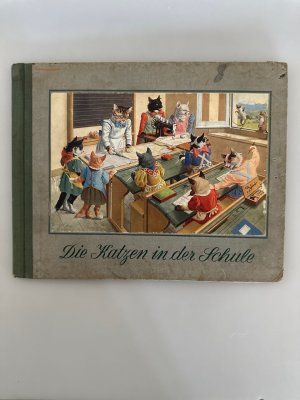 Die Katzen in der Schule. Ein lustiges Katzenbuch für kleine und große Kinder.