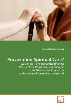 Provokation Spiritual Care? Was ist sie - eine Bestandsaufnahme Wie sieht die Praxis aus - eine Analyse Ist sie Gefahr oder Chance für konfessionelle […]