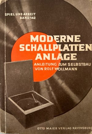 Moderne Schallplattenanlage - Anleitung zum Selbstbau.