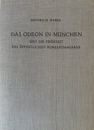 Das Odeon in München und die Frühzeit des öffentlichen Konzertsaalbaus.