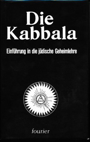 Die Kabbala Einführung in die jüdische Geheimlehre