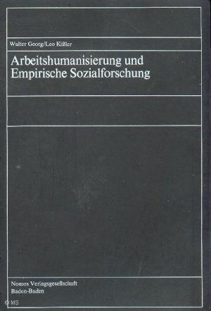 Arbeitshumanisierung und Empirische Sozialforschung.