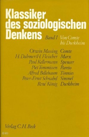 Klassiker des soziologischen Denkens. Bd. I: Von Comte bis Durkheim