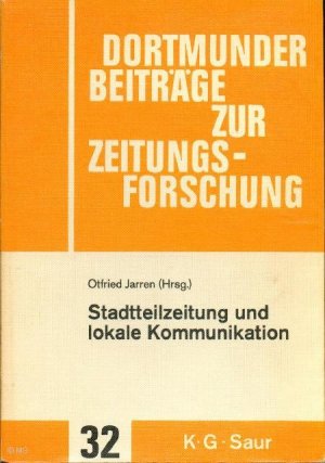 gebrauchtes Buch – Jarren, Otfried  – Stadtteilzeitung und lokale Kommunikation.