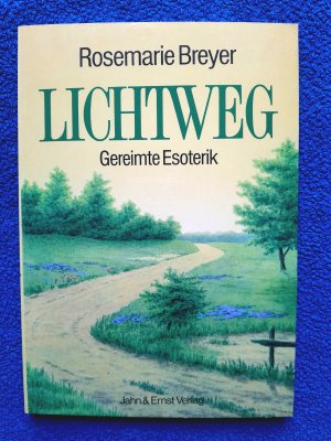 gebrauchtes Buch – Rosemarie Breyer – Lichtweg - gereimte Esoterik