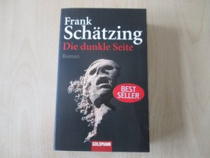 gebrauchtes Buch – Frank Schätzing – Die dunkle Seite