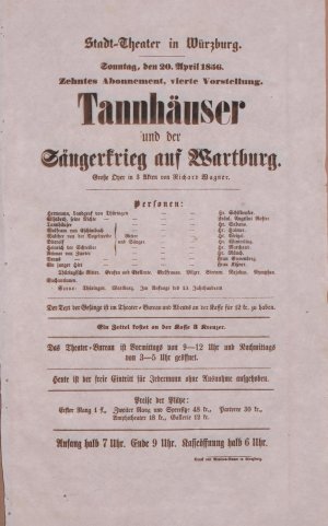 Tannhäuser und der Sängerkrieg auf Wartburg. Große Oper in 3 Akten. - Theaterzettel zur Aufführung im Würzburger Stadttheater am 20. April 1856.