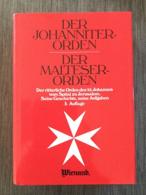 gebrauchtes Buch – Ballestrem, Carl W von – Der Johanniterorden /Der Malteserorden