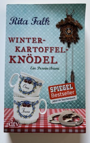 gebrauchtes Buch – Rita Falk – Winterkartoffelknödel. Ein Provinzkrimi. Der erste Fall für Franz Eberhofer. dtv 21330.