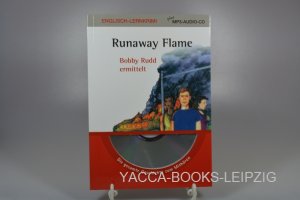 gebrauchtes Buch – Niemitz, C. J – Englisch-Lernkrimi. Runaway Flame. Bobby Rudd ermittelt. Die gesamte Geschichte zum Mithören. Illustrationen von Petersen Thomas. Sprachniveau B1/B2 nach europäischem Referenzrahmen.