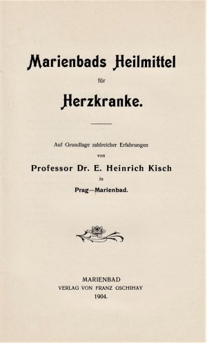 antiquarisches Buch – Kisch Heinrich E – MARIENBADS HEILMITTEL FÜR HERZKRANKE