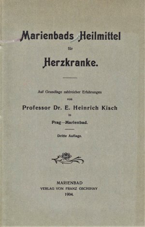 antiquarisches Buch – Kisch Heinrich E – MARIENBADS HEILMITTEL FÜR HERZKRANKE