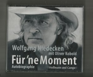 gebrauchtes Hörbuch – Wolfgang Niedecken – Für 'ne Moment: Autobiographie. Wolfgang Niedecken mit Oliver Kobold. Lesung