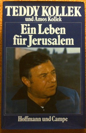 gebrauchtes Buch – Kollek, Teddy; Kollek – Ein Leben für Jerusalem