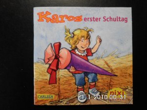 gebrauchtes Buch – Dunja Schnabel / Anne-Ev Ustorf – Pixi 2018: Karos erster Schultag