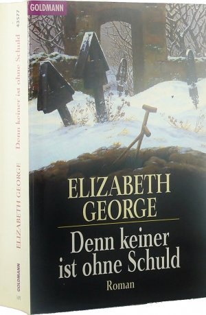 gebrauchtes Buch – George, Elizabeth / Übers: Sandberg-Ciletti – Denn keiner ist ohne Schuld.