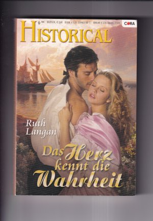 gebrauchtes Buch – Ruth Langan – Historical 188 (06/04) - Das Herz kennt die Wahrheit (OT: The Sea Spirit), "Sea"-Reihe, Teil 1