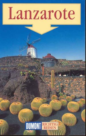 gebrauchtes Buch – Izabella Gawin – Lanzarote. Aus der Reihe: Richtig reisen. gebrauchtes Buch – Izabella Gawin – Lanzarote. Aus der Reihe: Richtig reisen.