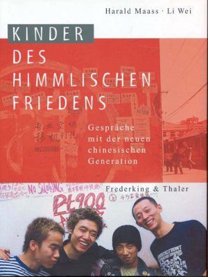 gebrauchtes Buch – Maass, Harald und Li Wei – Kinder des Himmlischen Friedens