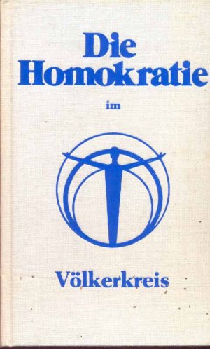 Die Homokratie im Völkerkreis.