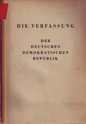 gebrauchtes Buch – Die Verfassung der Deutschen Demokraischen Republik