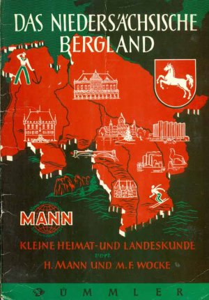 antiquarisches Buch – Mann, Hans und M – Das Niedersächsische Bergland. Kleine Heimat- und Landeskunde.