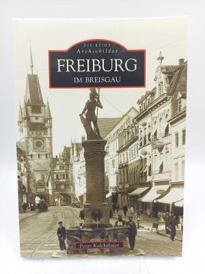 gebrauchtes Buch – Kalchthaler, Peter - – Freiburg im Breisgau.