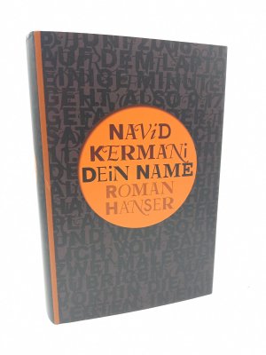 gebrauchtes Buch – Kermani, Navid - – Dein Name. Roman