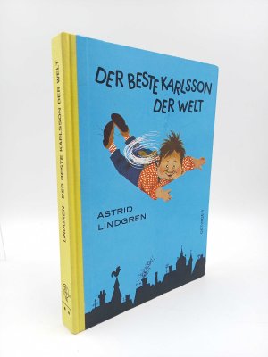 Der beste Karlsson der Welt. (Aus dem Schwedischen von Thyra Dohrenburg. Einband und Illustrationen von Ilon Wikland)