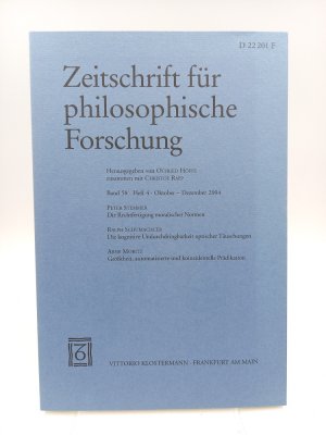 Zeitschrift für philosophische Forschung; Band 58, Heft 4 (Juli-September 2004)