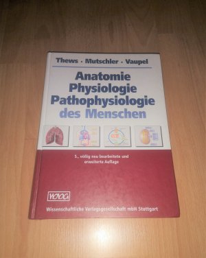 gebrauchtes Buch – Thews, Gerhard – Thews, Mutschler, Vaupel, Anatomie, Physiologie, Pathophysiologie des Menschen / 5. Auflage