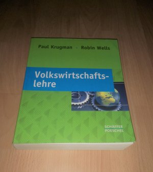 gebrauchtes Buch – Krugman, Paul R – Paul Krugman, Robin Wells, Volkswirtschaftslehre