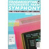 neues Buch – Tiemeyer, Ernst und Rudolf Hambusch – Standardsoftware. Integriertes Paket Symphony Eine strukturierte Einführung. (Grundkurs Computerpraxis)