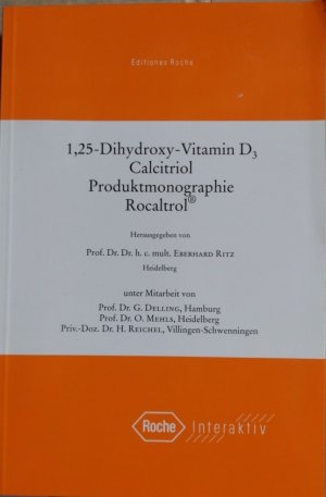 1,25 Dihydroxy-Vitamin Dâ‚ƒ Calcitriol Produktmonographie Rocaltrol Â®