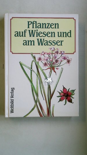 gebrauchtes Buch – V?tvi?ka, Václav; Krej?ová, Zde?ka; – PFLANZEN AUF WIESEN UND AM WASSER.