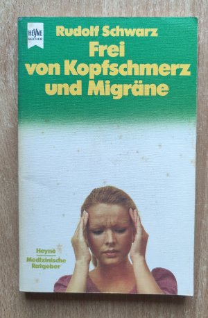 Frei von Kopfschmerz und Migräne