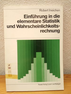 Einführung in die elementare Statistik und Wahrscheinlichkeitsrechnung