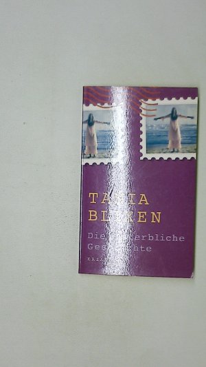 gebrauchtes Buch – Tania Blixen – DIE UNSTERBLICHE GESCHICHTE.