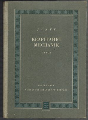 antiquarisches Buch – Alfred Jante – Kraftfahrtmechanik Teil 1