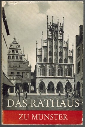 Das Rathaus zu Münster