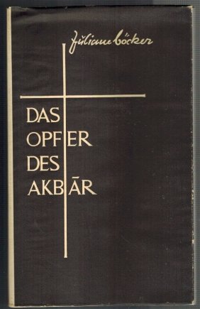 Das Opfer des Akbar; Novellen