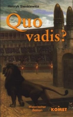 gebrauchtes Buch – Sienkiewicz, Henryk - – Quo vadis? Roman aus der Zeit Neros