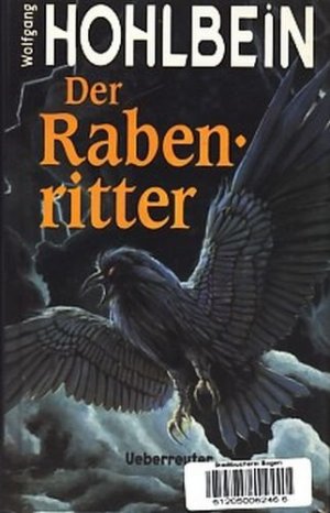 gebrauchtes Buch – Hohlbein, Wolfgang - – Der Rabenritter