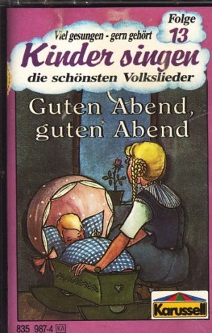 Kinder singen die schönsten Volkslieder : Folge 13 : Musikkassette