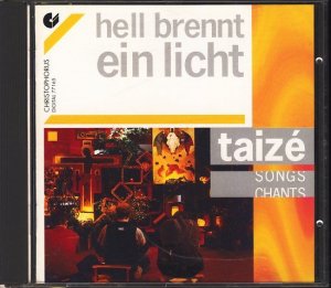 Hell brennt ein Licht : Songs From Taize, Vol. 3 ; Audio CD