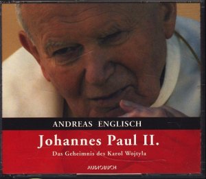 gebrauchter Tonträger – Andreas Englisch - – Johannes Paul II. : Das Geheimnis des Karol Wojtyla : Audio CD Hörbuch (4 CDs)